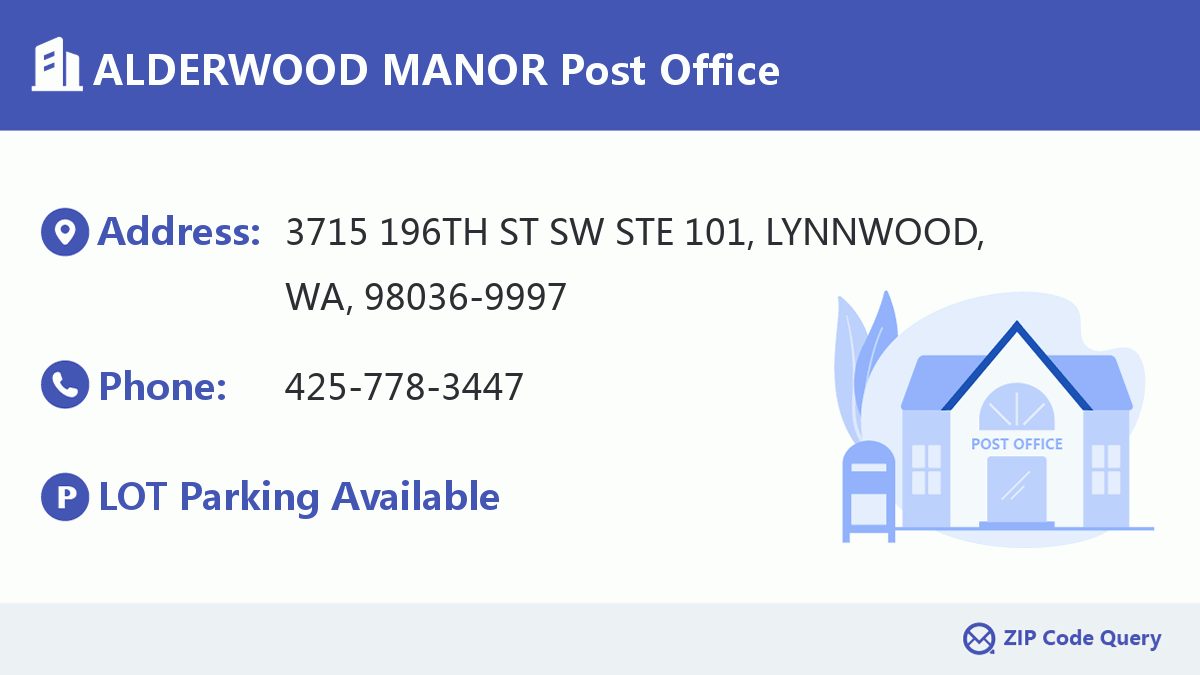 Post Office:ALDERWOOD MANOR